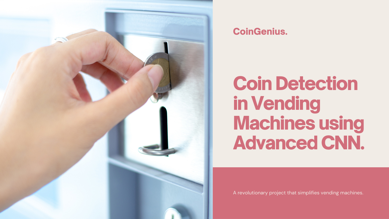 Coin-Detection-in-Vending-Machines-Advanced-CNN-Project.png Coin Detection in Vending Machines - Advanced CNN Project - Image 1