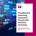 FraudGuard – Insurance Fraud Detection with Machine Learning